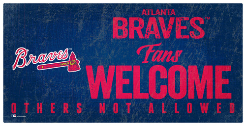 Fan Creations 6x12 Sign Atlanta Braves Fans Welcome Sign