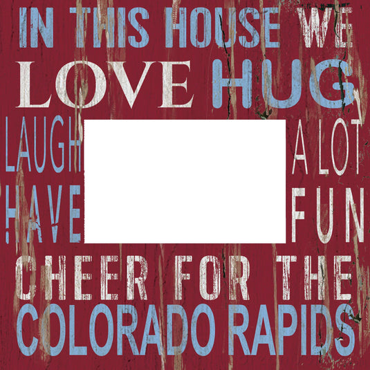 Fan Creations Home Decor Colorado Rapids  In This House 10x10 Frame