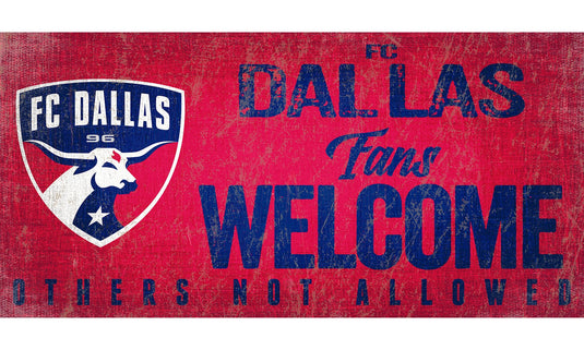 Fan Creations 6x12 Sign FC Dallas Fans Welcome Sign