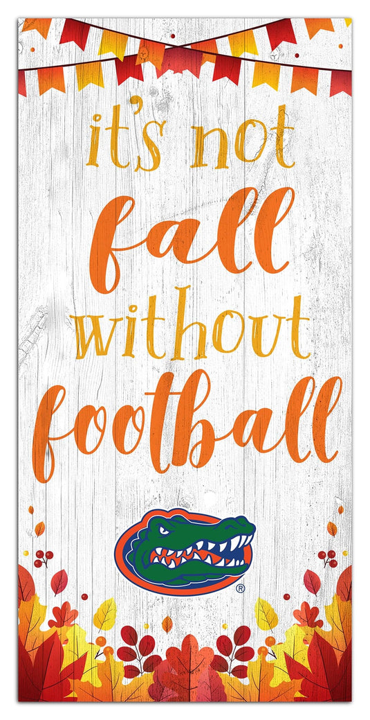 Fan Creations Holiday Home Decor Florida Not Fall Without Football 6x12