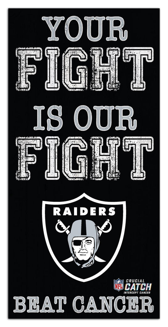 Fan Creations Home Decor Las Vegas Raiders Your Fight Is Our Fight 6x12