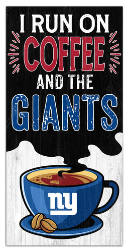 Fan Creations Home Decor New York Giants I Run On Coffee 6x12