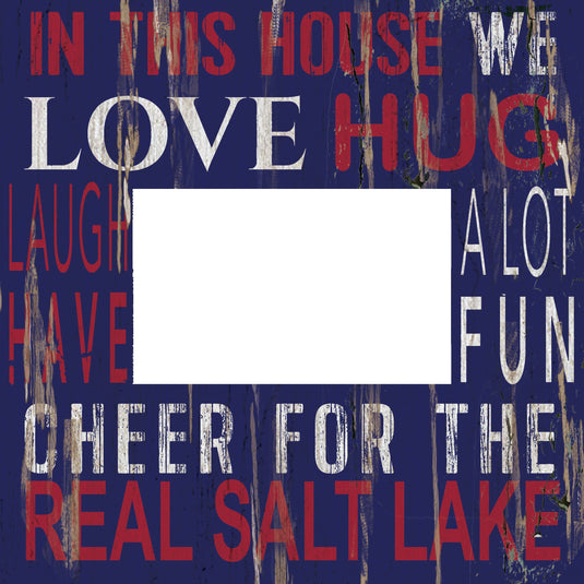 Fan Creations Home Decor Real Salt Lake  In This House 10x10 Frame