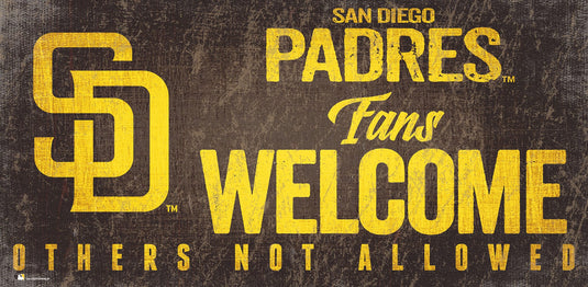 Fan Creations 6x12 Sign San Diego Padres Fans Welcome Sign