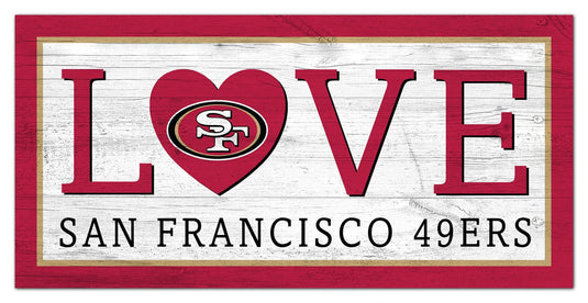 Fan Creations 6x12 Sign San Francisco 49ers Love 6x12 Sign