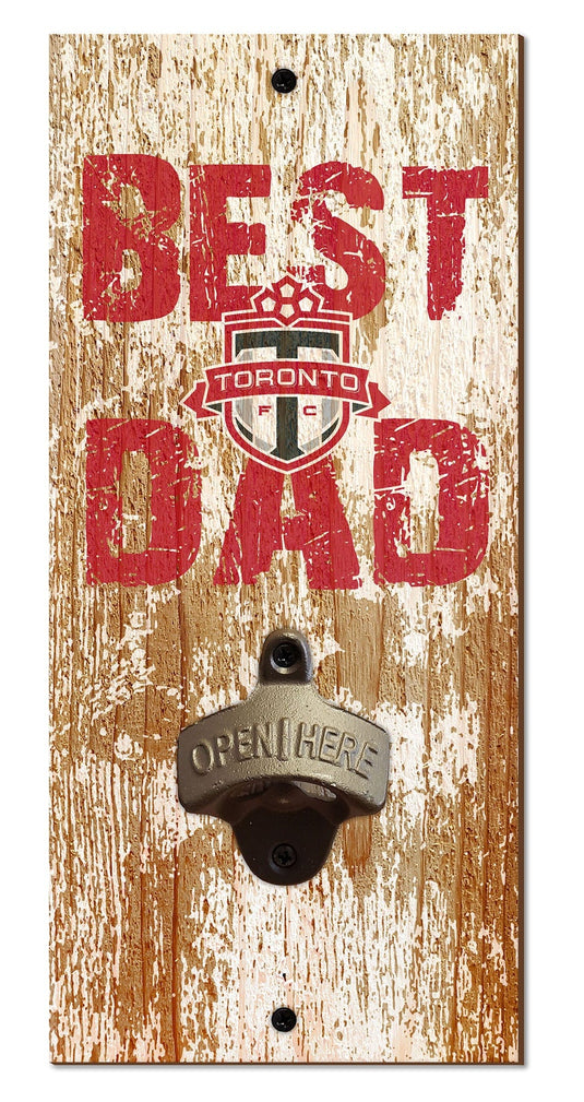 Fan Creations Home Decor Toronto FC  Best Dad Bottle Opener