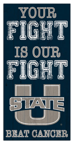 Fan Creations Home Decor Utah State Your Fight Is Our Fight 6x12