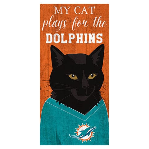 Fan Creations 6x12 Horizontal My Cat Plays For The Miami Dolphins 6x12 Sign