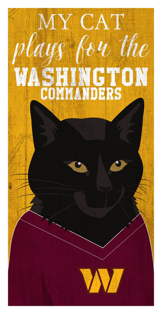 Fan Creations 6x12 Horizontal My Cat Plays For The Washington Commanders 6x12 Sign