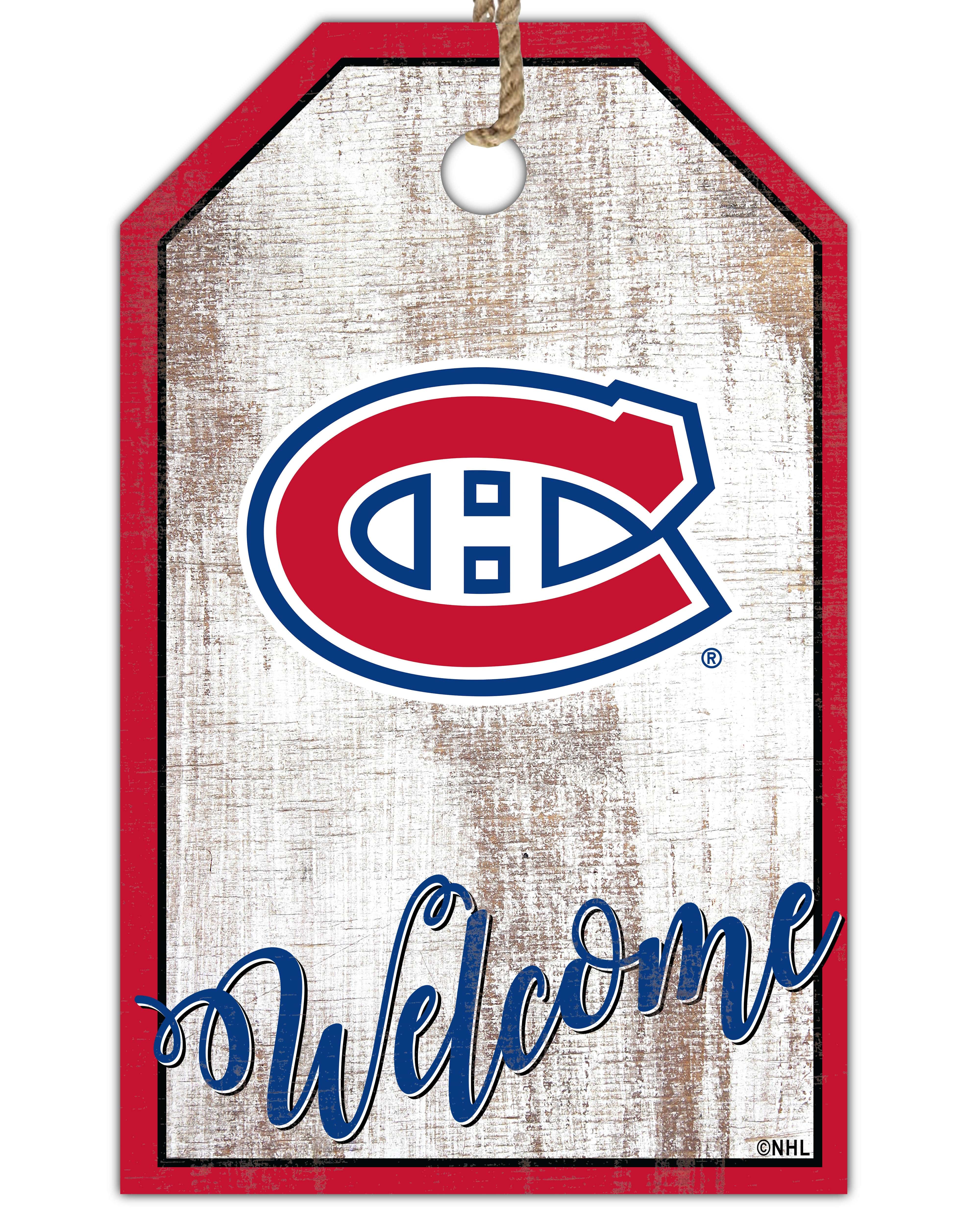 Montreal Canadiens Welcome 11x19 Tag – Fan Creations GA