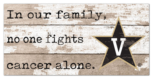 Fan Creations Home Decor Vanderbilt No One Fights Alone 6x12