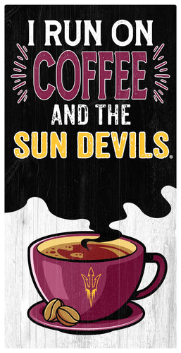 Fan Creations Home Decor Arizona State I Run On Coffee 6x12