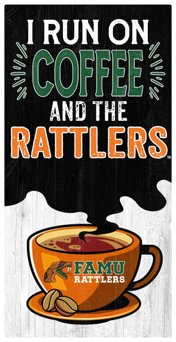 Fan Creations Home Decor Florida A&M I Run On Coffee 6x12