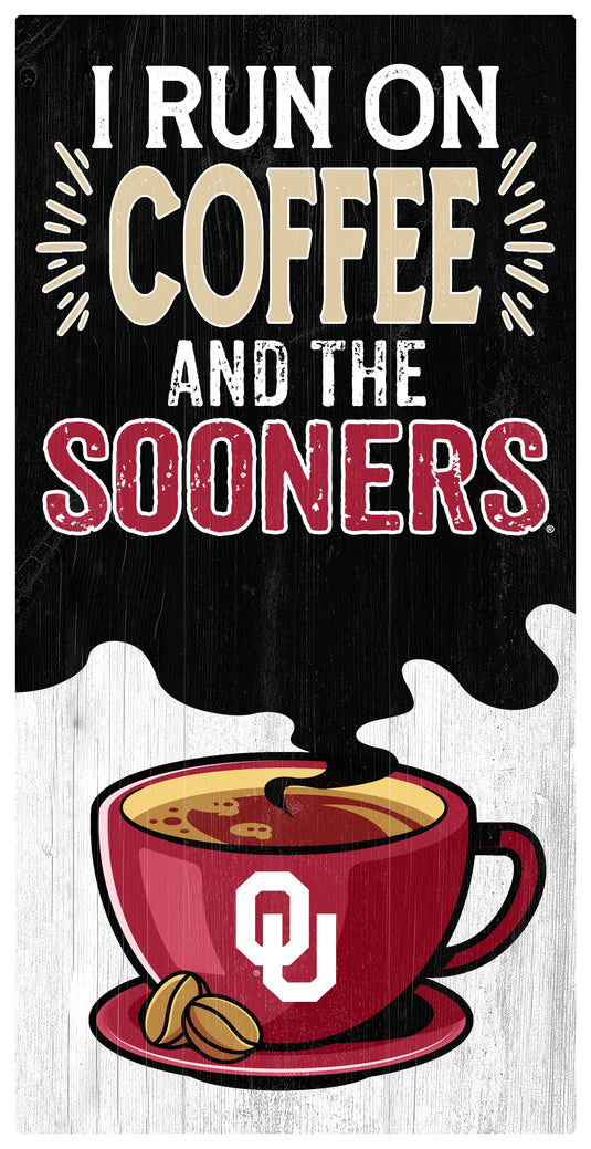 Fan Creations Home Decor Oklahoma I Run On Coffee 6x12