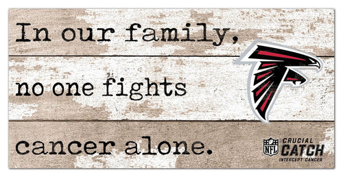 Fan Creations Home Decor Atlanta Falcons No One Fights Alone 6x12