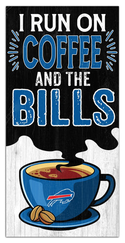 Fan Creations Home Decor Buffalo Bills I Run On Coffee 6x12