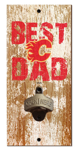 Fan Creations Home Decor Calgary Flames  Best Dad Bottle Opener