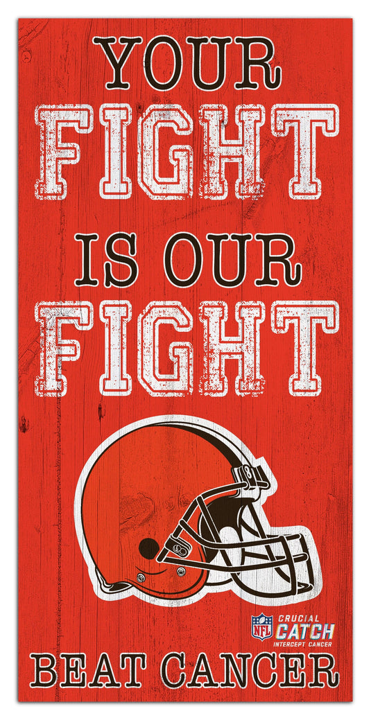 Fan Creations Home Decor Cleveland Browns Your Fight Is Our Fight 6x12