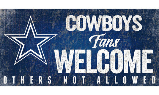 Fan Creations 6x12 Sign Dallas Cowboys Fans Welcome Sign