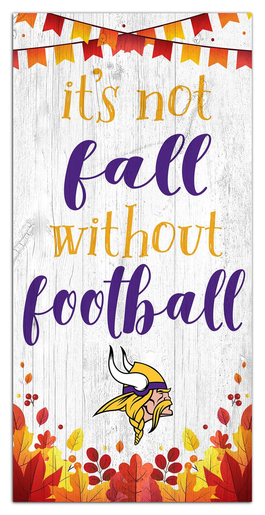 Fan Creations Holiday Home Decor Minnesota Vikings Not Fall Without Football 6x12