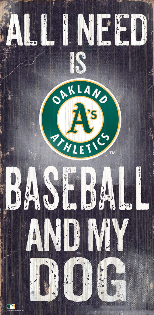 Fan Creations 6x12 Sign Oakland Athletics My Dog 6x12 Sign