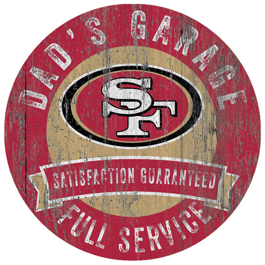 Fan Creations 12" Circle San Francisco 49ers Dad's Garage Sign