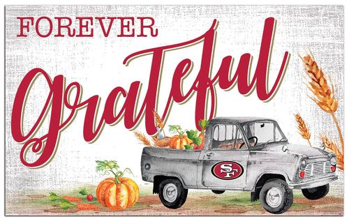 Fan Creations Holiday Home Decor San Francisco 49ers Forever Grateful 11x19