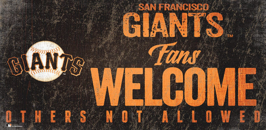 Fan Creations 6x12 Sign San Francisco Giants Fans Welcome Sign