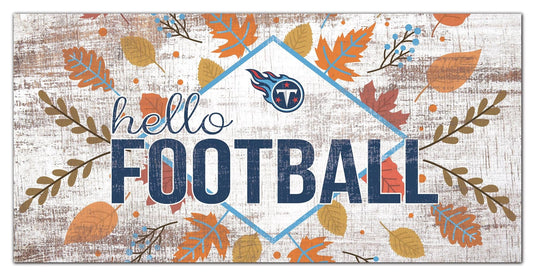 Fan Creations Holiday Home Decor Tennessee Titans Hello Football 6x12
