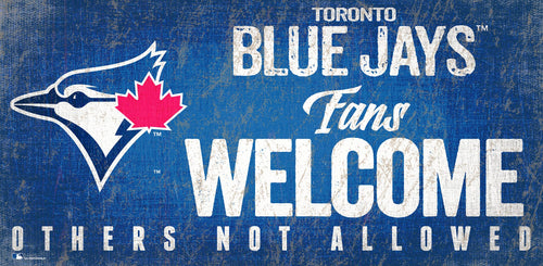 Fan Creations 6x12 Sign Toronto Blue Jays Fans Welcome Sign