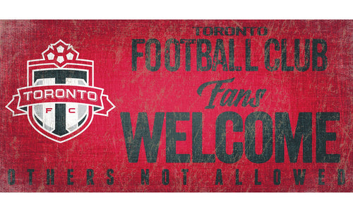 Fan Creations 6x12 Sign Toronto FC Fans Welcome Sign