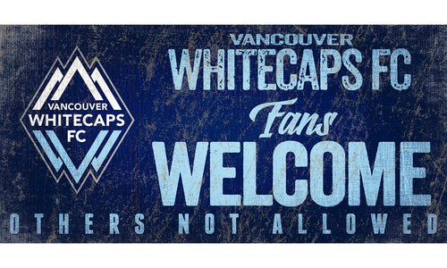 Fan Creations 6x12 Sign Vancouver Whitecaps FC Fans Welcome Sign