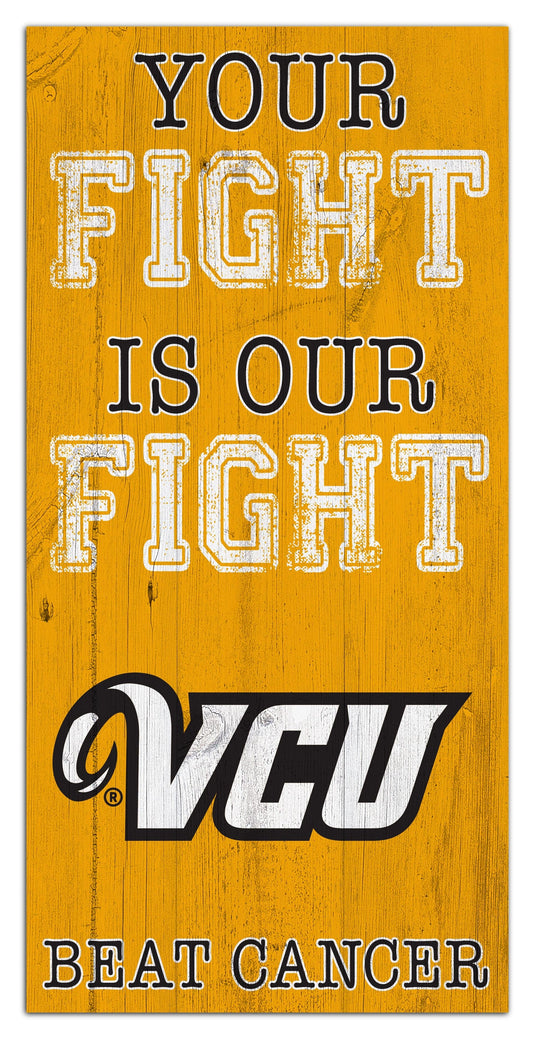 Fan Creations Home Decor VCU Your Fight Is Our Fight 6x12