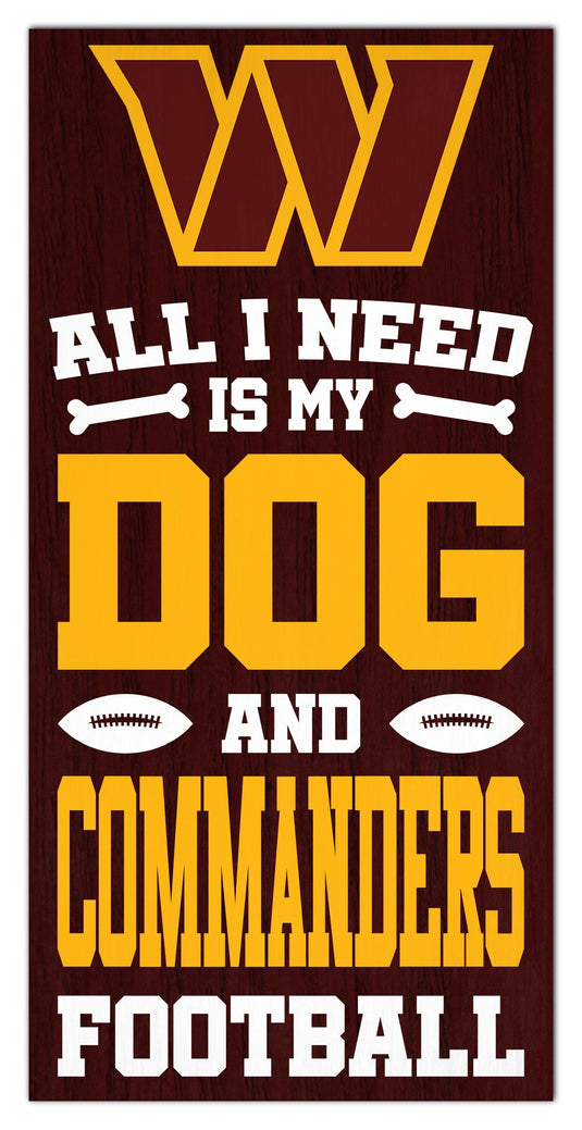 Fan Creations Home Decor Washington Commanders All I Need Is My Dog & Football