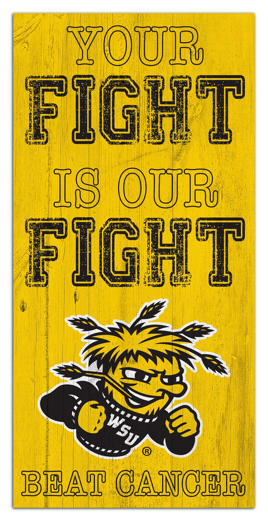 Fan Creations Home Decor Wichita State Your Fight Is Our Fight 6x12