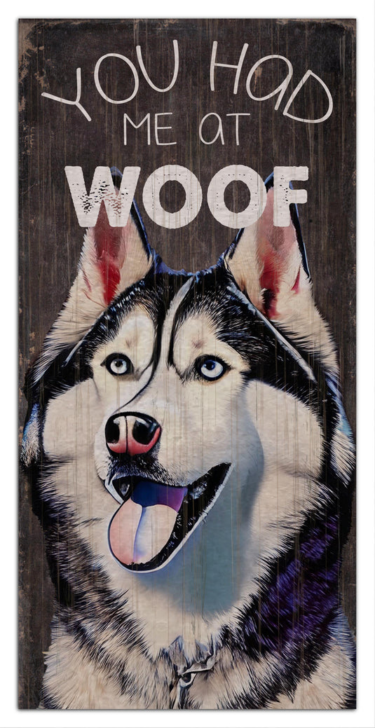 Fan Creations 6x12 Pet You Had Me At Woof 6x12