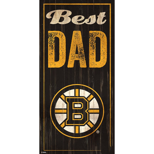 Fan Creations 6x12 Vertical Boston Bruins Best Dad 6x12 Sign