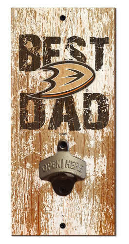 Fan Creations Home Decor Anaheim Ducks  Best Dad Bottle Opener