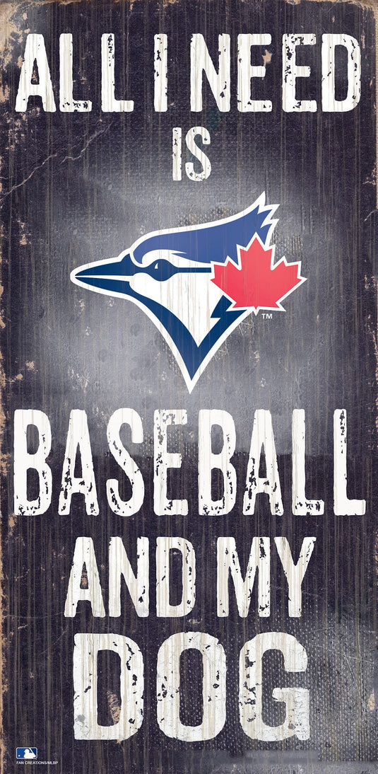 Fan Creations 6x12 Sign Toronto Blue Jays My Dog 6x12 Sign