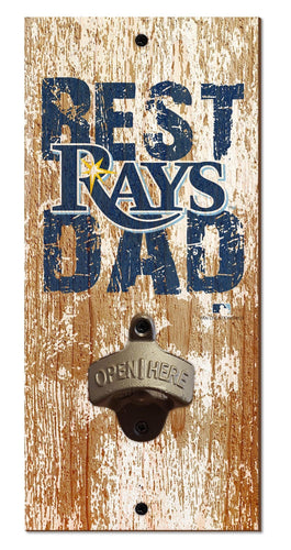 Fan Creations Home Decor Tampa Bay Rays  Best Dad Bottle Opener
