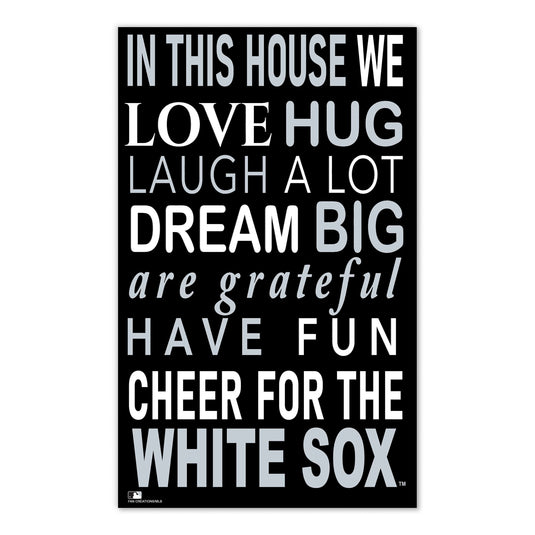 Fan Creations MLB Chicago White Sox in This House 11x19 Wall Decor