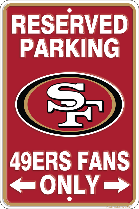 San Francisco 49ers Reserved Parking Metal 12x8in