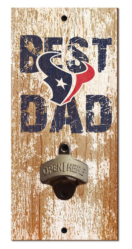 Fan Creations Home Decor Houston Texans  Best Dad Bottle Opener