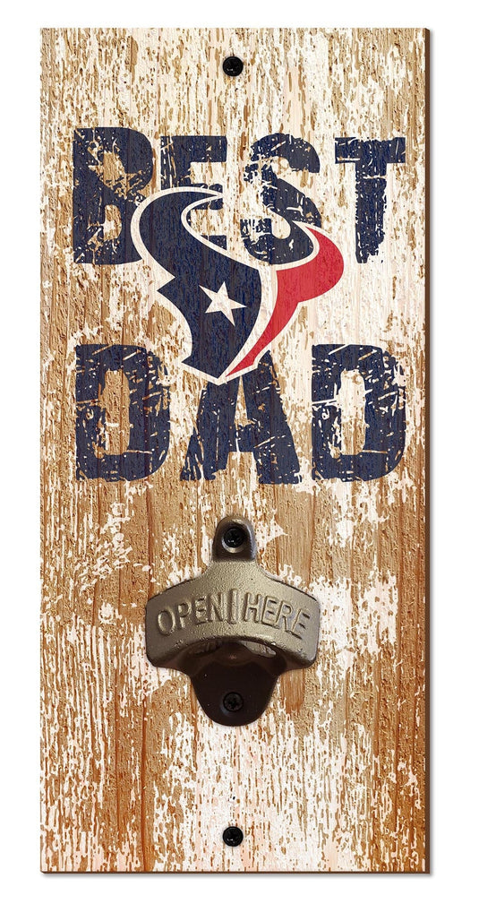 Fan Creations Home Decor Houston Texans  Best Dad Bottle Opener