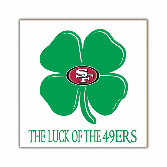 Fan Creations Home Decor San Francisco 49ers   Luck Of The Team 10x10