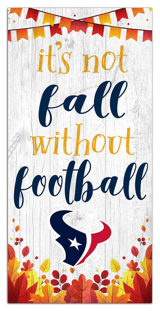 Fan Creations Holiday Home Decor Houston Texans Not Fall Without Football 6x12