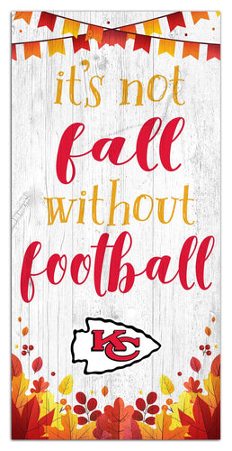 Fan Creations Holiday Home Decor Kansas City Chiefs Not Fall Without Football 6x12