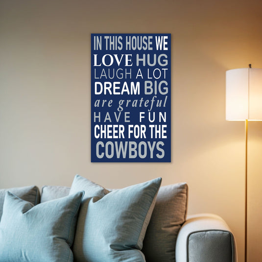 Fan Creations NFL Dallas Cowboys in This House    11x19 Wall Decor