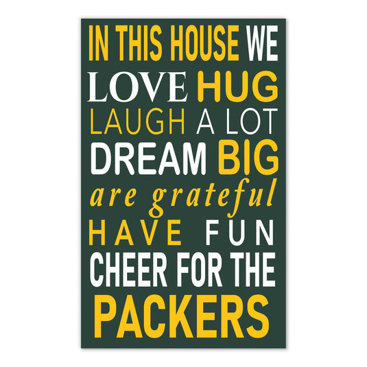 Fan Creations NFL Green Bay Packers in This House    11x19 Wall Decor