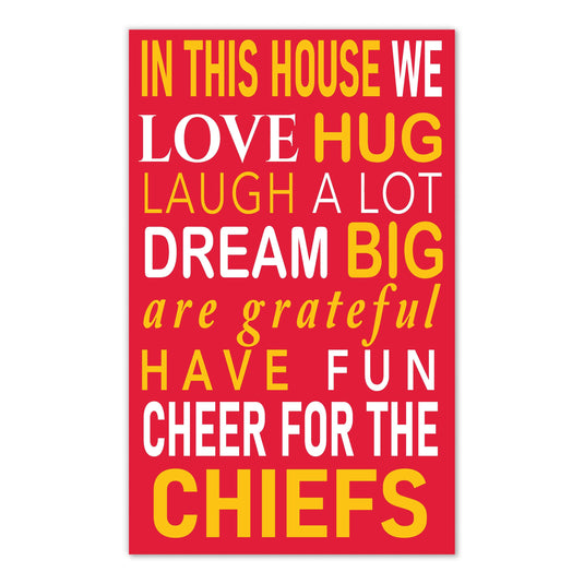 Fan Creations NFL Kansas City Chiefs in This House    11x19 Wall Decor